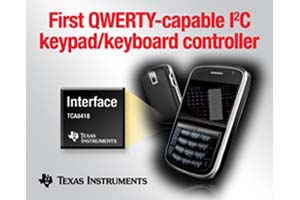 TI推出首款具QWERTY功能的I2C鍵盤控制器 - TCA8418。