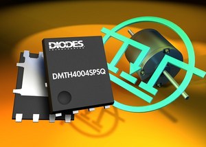 Diodes新的兩款40V車用MOSFET DMTH4004SPSQ及DMTH4005SPSQ適合在高溫環境下操作。