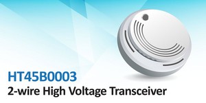 整合電源穩壓，電壓偵測及資料傳輸調制介面IC--HT45B0003、HT45B0005，針對聯網系統應用可簡化主系統與子系統間的電源與信號線.
