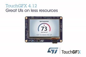 意法半导体更新TouchGFX套装软体提升使用者介面视觉效果，减少对STM32记忆体和CPU之需求