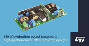 意法半導體推出150W評估板和參考設計，致力於推動安全高效LED路燈應用的發展