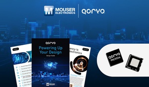贸泽电子宣布与Qorvo合作出版最新电子书Powering Up Your Design