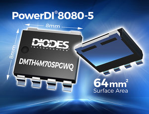 Diodes公司宣布推出創新高電流、高熱效率且符合電動車（EV）產品應用需求的功率封裝PowerDI 8080-5。
