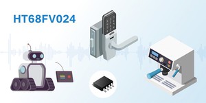 语音周边Flash MCU HT68FV024的最大特点为内建32Mbit Voice Flash ROM，语音可重覆更新。