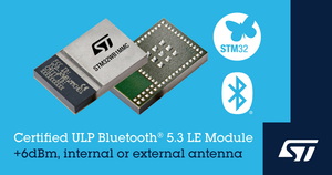 意法半导体推出STM32WB1MMC Bluetooth LE 认证模组,简化并加速无线产品开发
