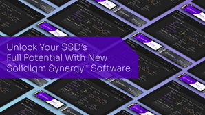 Solidigm Synergy 2.0 Software新功能，可量身打造储存装置效能