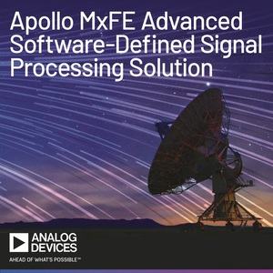 ADI推出针对航太、仪器与下一代无线通讯之ApolloMxFE先进软体定义讯号处理解决方案