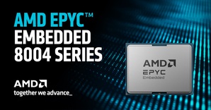 AMD为嵌入式系?推出高能效EPYC嵌入式8004系列处理器