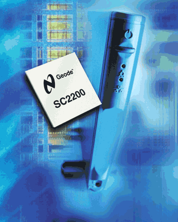 《图六 NS公司Geode系列的SC2200型芯片，该产品适合用于TC类的信息家电。 》