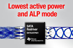 TI推出低功耗SATA 6 Gbps轉接驅動器/等化器