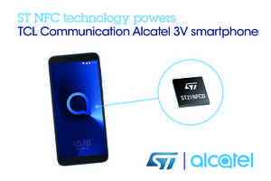 意法半导体NFC技术提供TCL Alcatel 3V手机卓越的连结体验