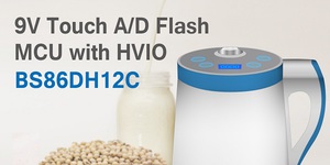 HOLTEK新推出BS86DH12C高抗干擾能力的高壓A/D Touch MCU