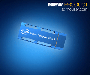 贸泽供货Intel第二代神经运算棒，可简化边缘装置中的电脑视觉与人工智慧开发。