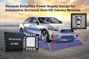 提供多功能和高功率密度的高整合型汽车摄影机专用PMIC的ISL78083，可适用於不断缩小的高解析度摄影机模组