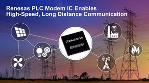 瑞萨推出电力线通讯数据机IC-- R9A06G061。可提供最高1 Mbps的高速通讯应用。