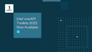 英特爾oneAPI 2022開發工具包為開發人員加值