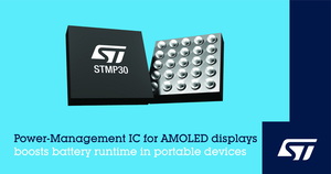 意法半導體的AMOLED電源管理晶片提升攜帶式裝置的視覺體驗和電池續航時間