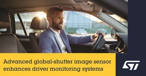 意法半导体推出先进的全局快门影像感测器使驾驶监控安全系统变得既实惠又可靠