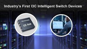 瑞萨推出首款I3C Hub智慧型切换器，创新的元件可在基於机箱和机架的系统中扩展控制汇流排，同时简化整体设计。