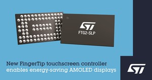 意法半导体的FingerTip FTG2-SLP触控萤幕控制器支援最新AMOLED节能显示器。