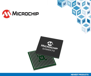 貿澤電子即日起供貨適用於高效能連線和使用者介面APP的Microchip SAM9X70超低功率MPU