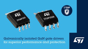 意法半导体GaN驱动器整合电流隔离功能，具有卓越安全性和可靠性